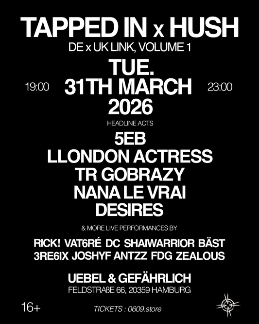 TAPPED IN x HUSH VOL.1